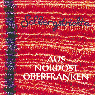 Cover Selbergstrickta aus Nordost Oberfranken