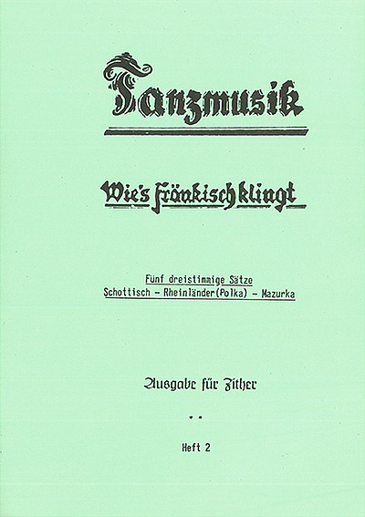 Cover Tanzmusik Wie's fränkisch klingt - Heft 2