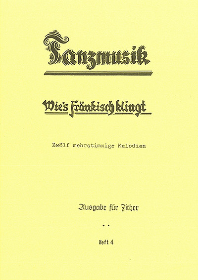 Cover Tanzmusik Wie's fränkisch klingt - Heft 4