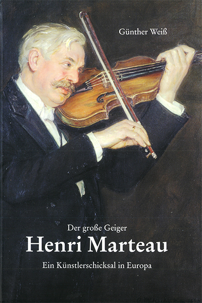 Cover Der große Geiger Henri Marteau - Ein Künstlerschicksal in Europa