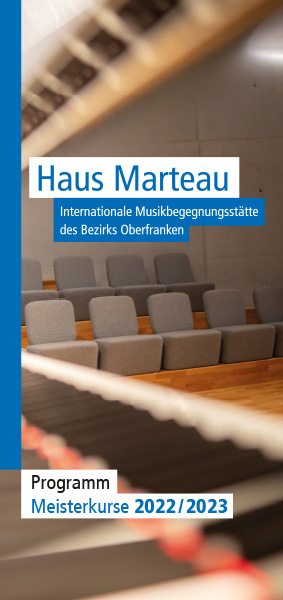 Haus Marteau – Programm Meisterkurse 2022/2023